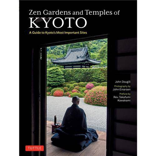 Zen Gardens and Temples of Kyoto /anglais