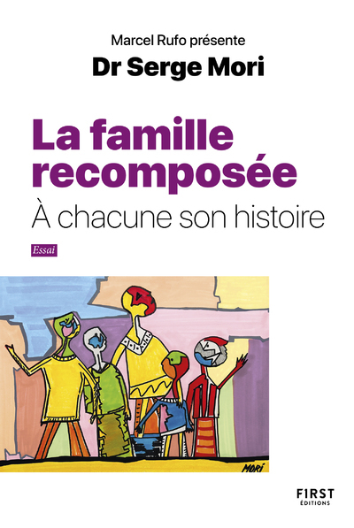 La Famille Recomposée - À Chacune Son Histoire