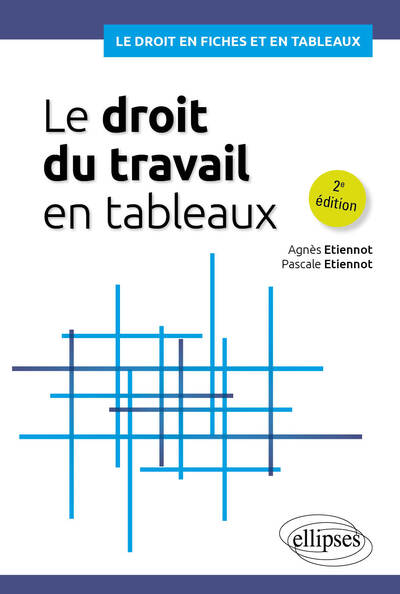 Le droit du travail en tableaux