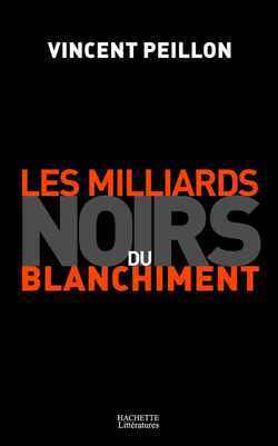 Les milliards noirs du blanchiment