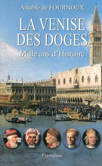 La Venise des Doges