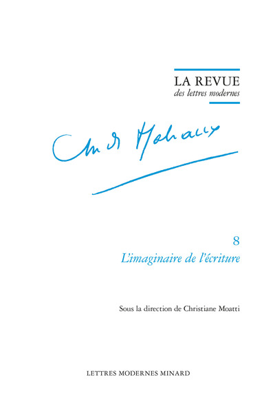 La Revue Des Lettres Modernes, L'Imaginaire De L'Écriture