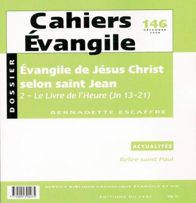 Cahiers Evangile N° 146, Décembre 200 Volume 146