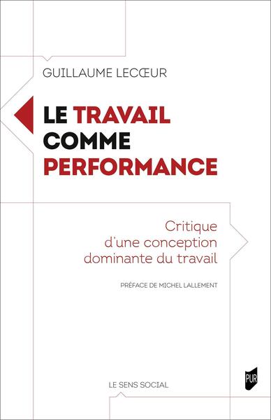 Le travail comme performance