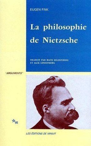 La Philosophie De Nietzsche - Eugen Fink