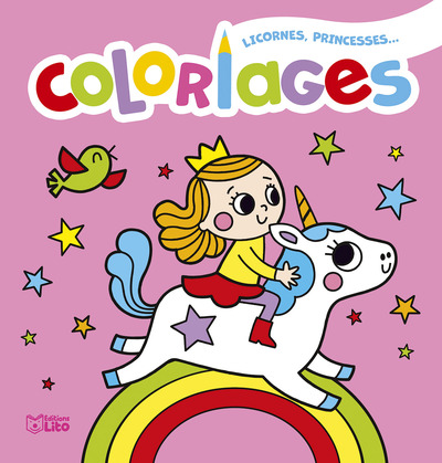 Licornes, Princesses... : Coloriages