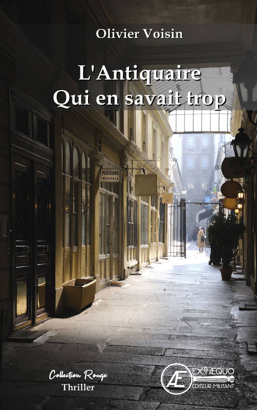 L'Antiquaire Qui En Savait Trop - Voisin Olivier