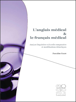 L'anglais médical et le français médical - Pascaline Faure