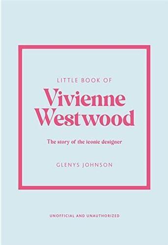 Little Book of Vivienne Westwood /anglais