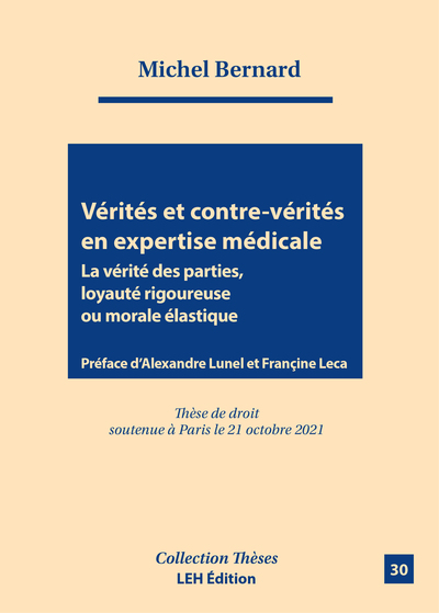 Vérités et contre-vérités en expertise médicale