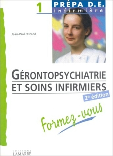 Gérontopsychiatrie et soins infirmiers formez vous