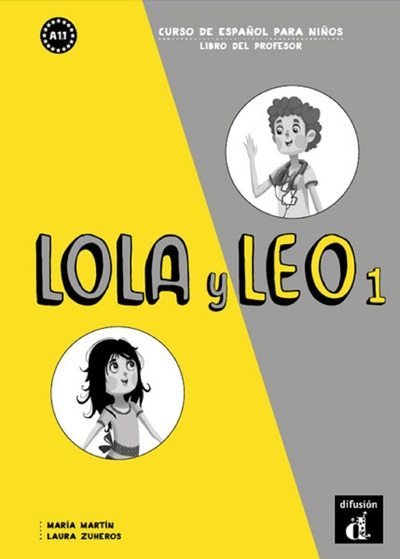 Lola y Leo 1 - Livre du professeur - Collectif