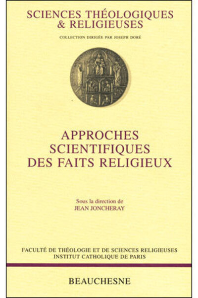 Approches scientifiques des faits religieux - Jean-Pierre Dozon