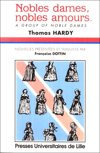 Nobles dames, nobles amours - Thomas Hardy