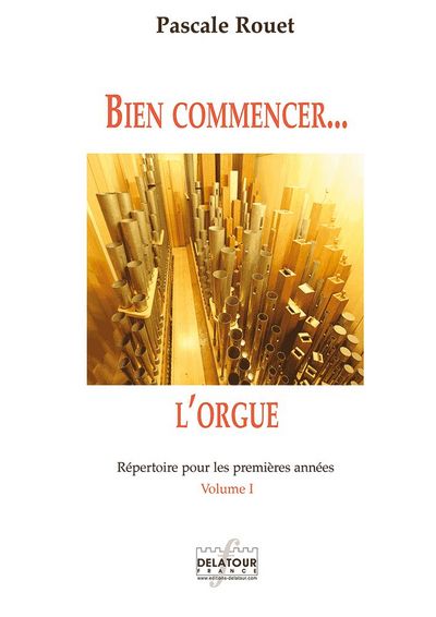 Bien commencer... l'orgue