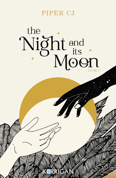 The Night and its Moon Volume 1 - CJ Piper