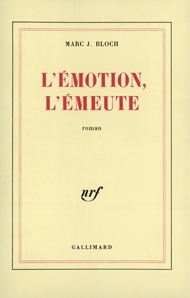 L'Émotion, L'Émeute