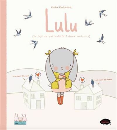 Lulu (La Lapine Qui Habitait Deux Maisons)