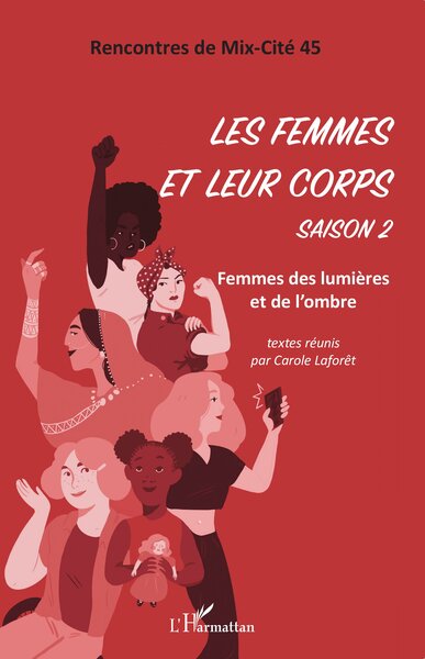 Les femmes et leur corps. Saison 2