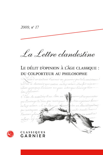 La Lettre Clandestine, Le Délit D'Opinion À L'Âge Classique : Du Colporteur Au Philosophe - Antony Mckenna