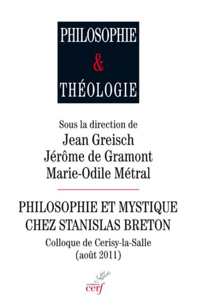 Philosophie et Mystique chez Stanislas Breton