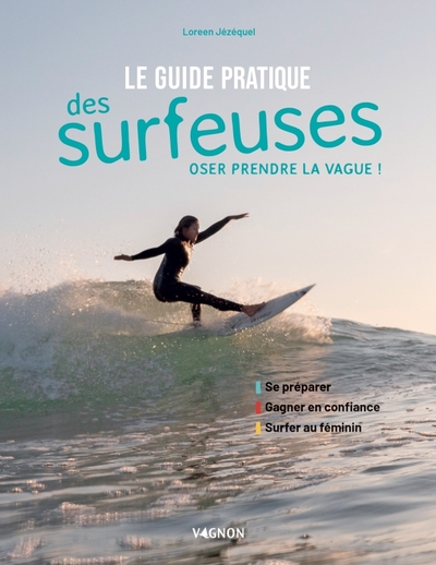 Le guide pratique des surfeuses - Loreen Jézéquel