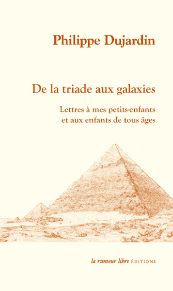 De la triade aux galaxies - Philippe Dujardin