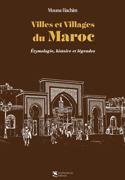 Villes et Villages du Maroc