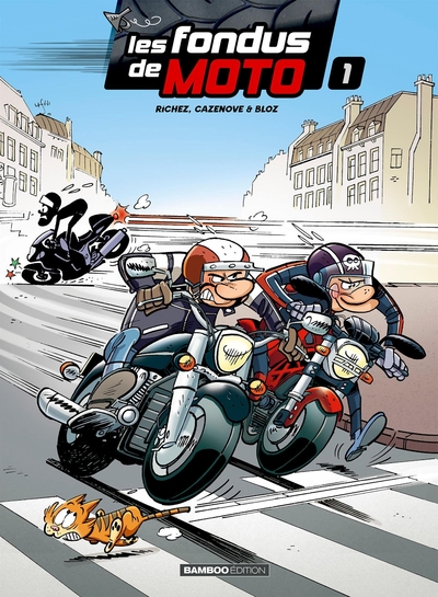 Les fondus de moto Volume 1