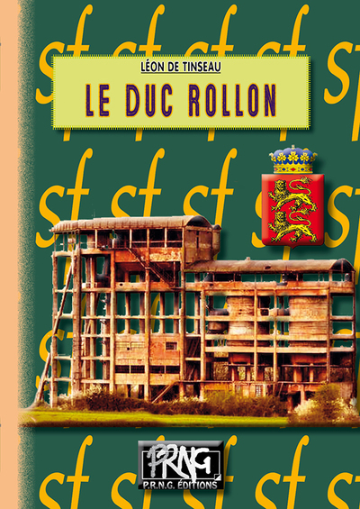 Le duc Rollon - Léon de Tinseau