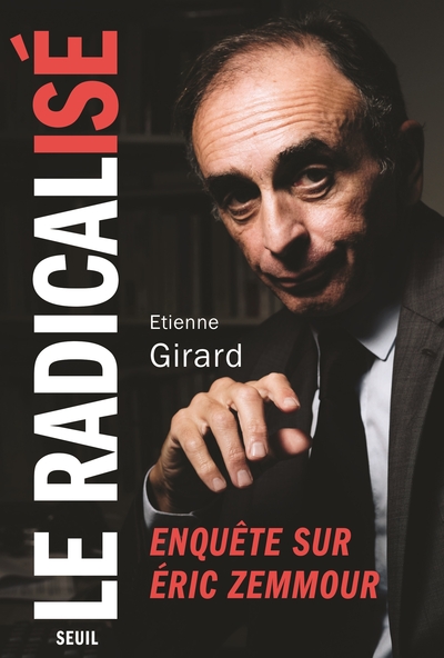 Le radicalisé - Etienne Girard