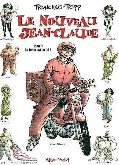 Le nouveau Jean-Claude - Volume 1 - Didier Tronchet