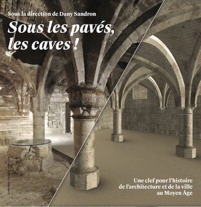 Sous les pavés, les caves !