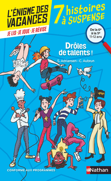 L'énigme des vacances - 7 histoires à suspense - Drôle de talents ! de la 6ème à la 5ème - 10/11 ans