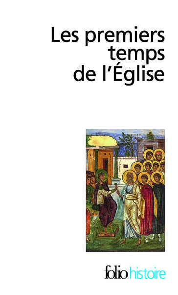 Les Premiers temps de l'Église