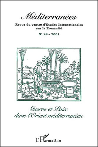 Guerre et paix dans l'orient méditerranéen