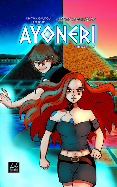Les Chroniques de Ayonéri Intégrale Volume 1