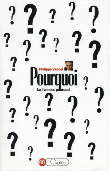 Pourquoi ? Volume 1