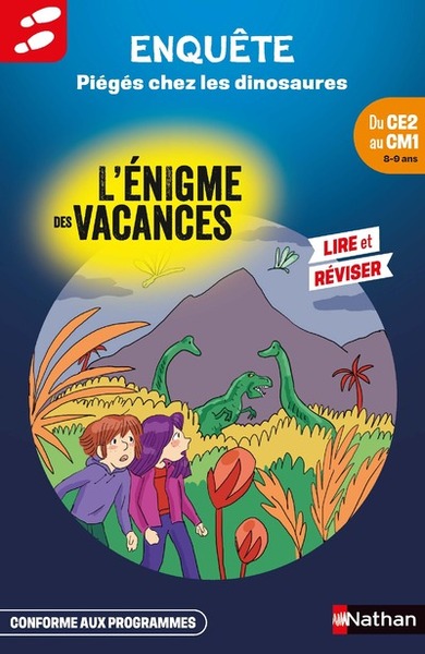 L'énigme des vacances du CE2 au CM1 - Piégés chez les dinosaures