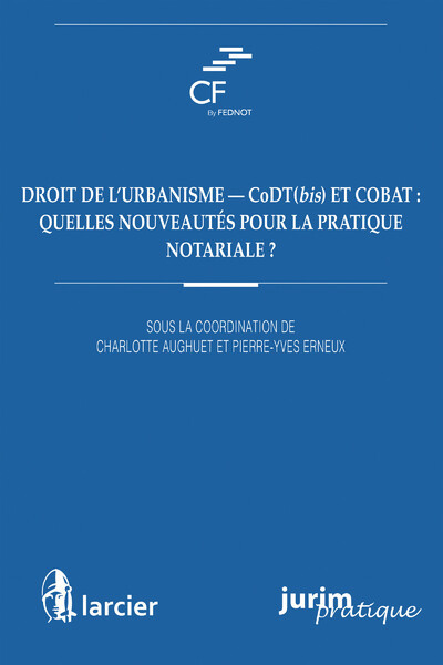 Droit de l'urbanisme - CoDT bis et COBAT : quelles nouveautés pour la pratique ...