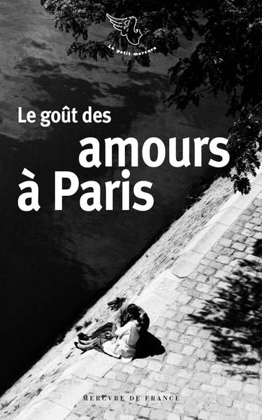 Le goût des amours à Paris - Brigit Bontour