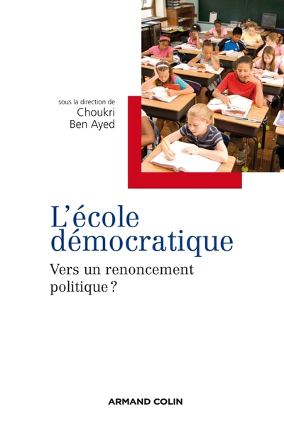 L'École Démocratique - Vers Un Renoncement Politique ?, Vers Un Renoncement Politique ?