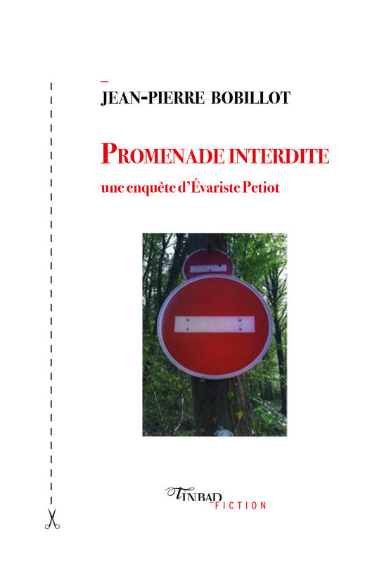 Promenade interdite - Jean-Pierre Bobillot