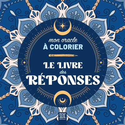 Le livre des réponses, mon oracle à colorier