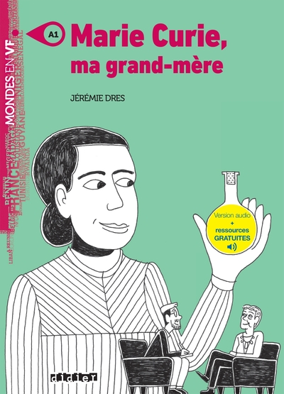 Mondes En Vf - Marie Curie, Ma Grand-Mère - Niv. A1 - Livre + Audios