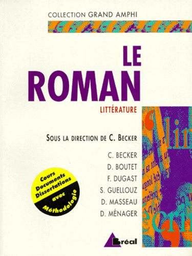 Le roman : Premier et second cycles universitaires