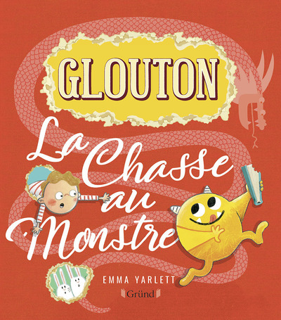 Glouton - La Chasse au Monstre - Emma Yarlett