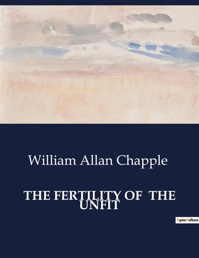 The Fertility Of  The Unfit