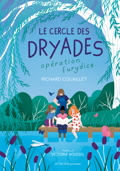 Le Cercle des Dryades Volume 1