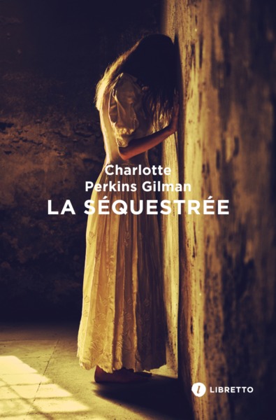 La Séquestrée